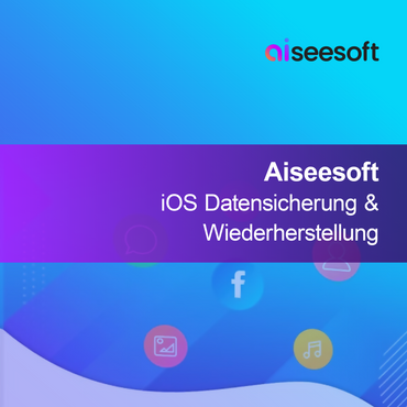 Aiseesoft iOS Veri Yedekleme & Geri Yükleme