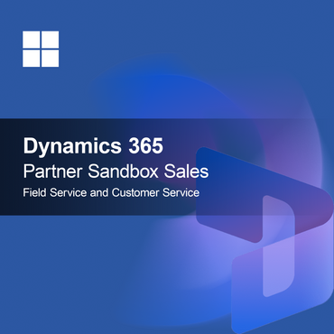 Dynamics 365 Partner Sandbox Satış Saha Hizmeti ve Müşteri Hizmeti