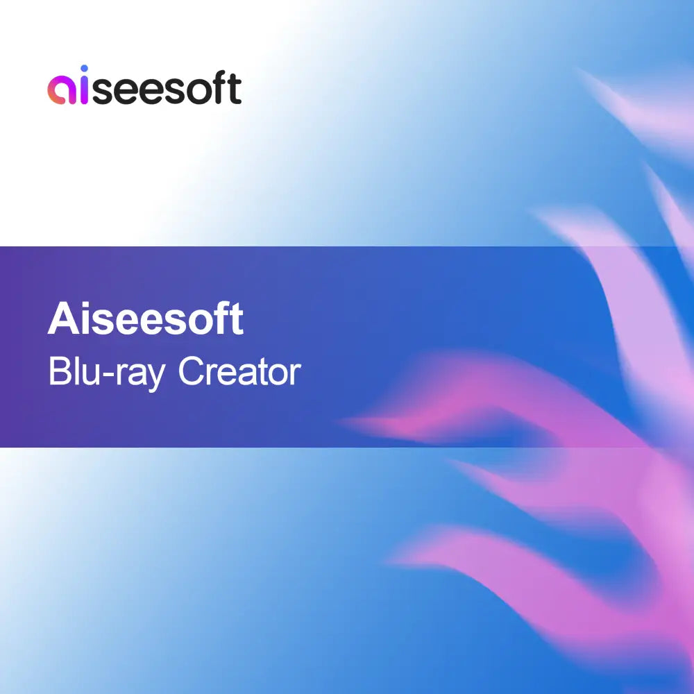 Aiseesoft Blu-ray Oluşturucu