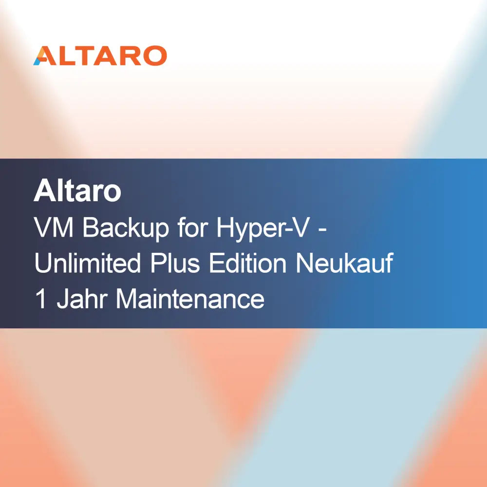 Altaro VM Backup for Hyper-V - Sınırsız Plus Sürümü