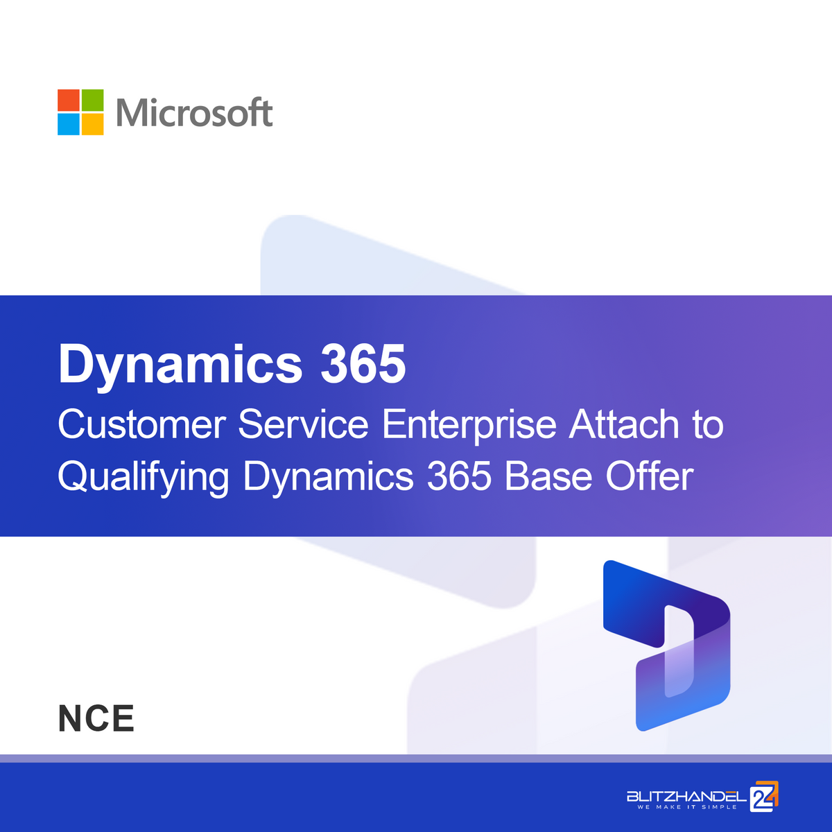 Dynamics 365 Müşteri Hizmetleri Profesyonel, Nitelikli Dynamics 365 Temel Teklifine (NCE) Eklenir