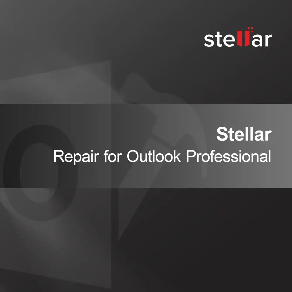 Stellar Repair for Outlook Profesyonel
