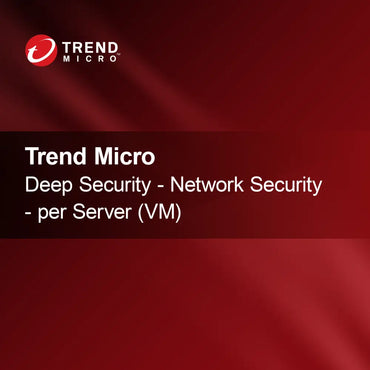 Trend Micro Deep Security - Ağ Güvenliği - sunucu başına (VM)