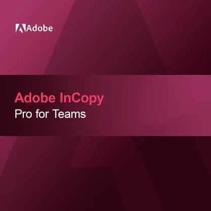 Adobe InCopy - Takımlar için Pro