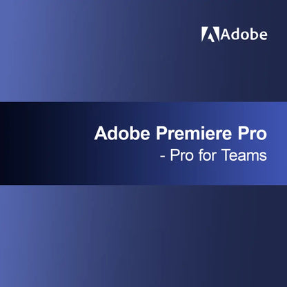Adobe Premiere Pro - Takımlar için Pro