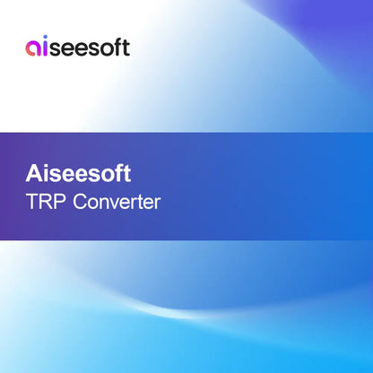 Aiseesoft TRP Dönüştürücü