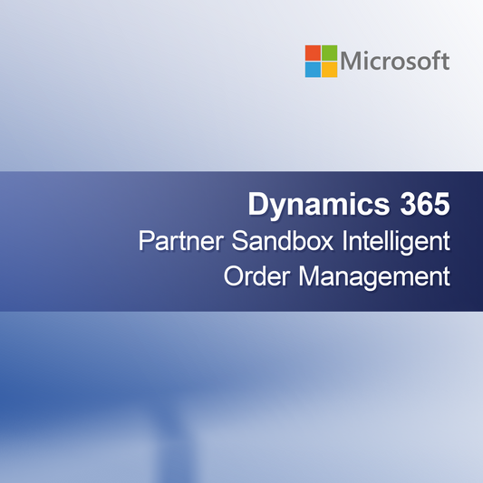 Dynamics 365 Partner Sandbox Akıllı Sipariş Yönetimi