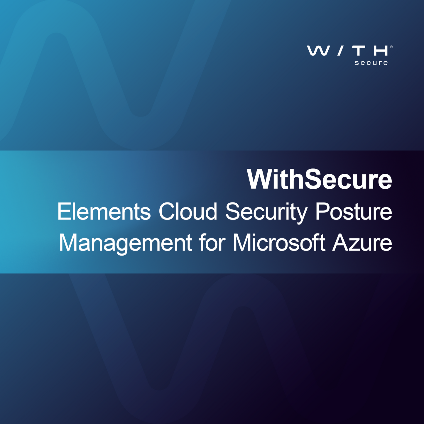 WithSecure Elements Bulut Güvenlik Durumu Yönetimi Microsoft Azure için