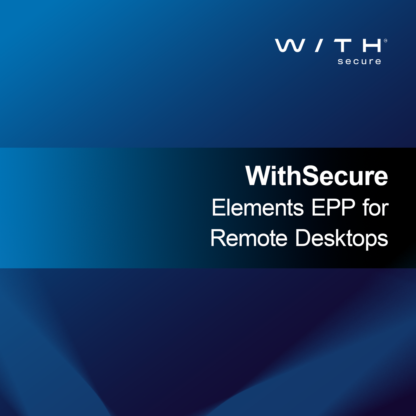 WithSecure Elements Uzak Masaüstleri için EPP